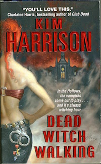 Dead Witch Walking by Kim Harrison